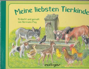 gebrauchtes Buch – Rudolph, Ingrid / Hermann Fay / Edith Jentner / Ray Cresswell / – 3 Bücher Meine liebsten Tierkinder + Liebe Tiere + Tiere in Haus und Hof