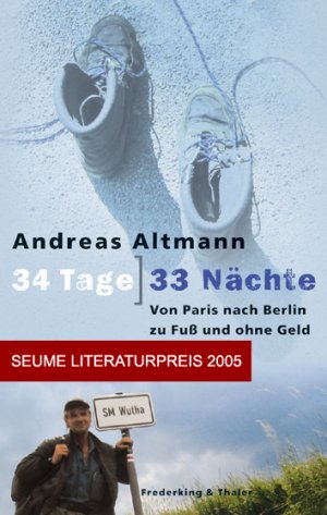 gebrauchtes Buch – Andreas Altmann – 34 Tage - 33 Nächte