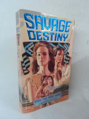 Savage Destiny 2-Ride Free (Savage Destiny No. 2)