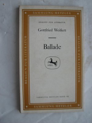 Ballade - Realien zur Literatur - Sammlung Metzler Band 192