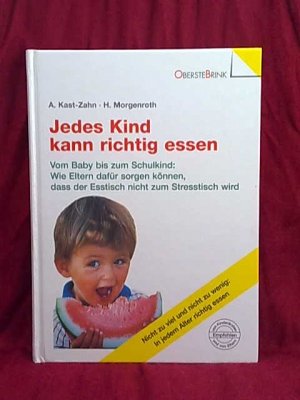 Jedes Kind kann richtig essen