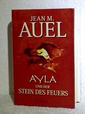 gebrauchtes Buch – Jean M. Auel – Ayla und der Stein des Feuers