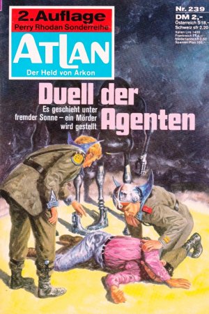 gebrauchtes Buch – H.G. Francis – Atlan - Nr. 239 - Duell der Agenten [ 2. Auflage ]