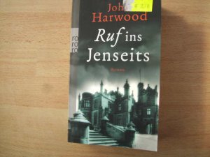 gebrauchtes Buch – John Harwood – Ruf ins Jenseits