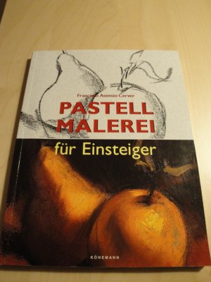 Pastellmalerei - für Einsteiger