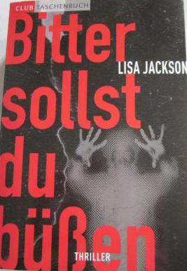 gebrauchtes Buch – Lisa Jackson – Bitter sollst du büßen