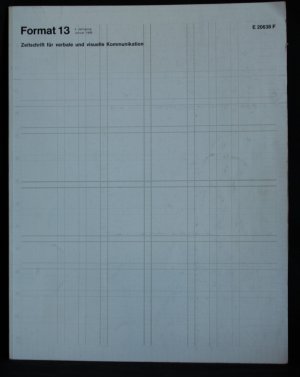 Format : Zeitschrift für verbale und visuelle Kommunikation ; [offizielles Organ d. Bundes Dt. Gebrauchsgrafiker] / Hrsg.: Benno Nadolski. - 13 = Jg. […]