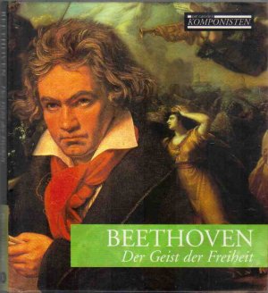 gebrauchter Tonträger – Ludwig van Beethoven – Beethoven - Der Geist der Freiheit / Die großen Komponisten