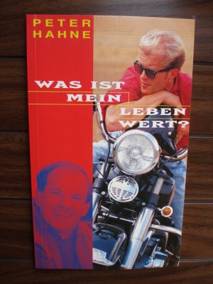 gebrauchtes Buch – Peter Hahne – Was ist mein Leben wert?