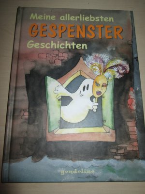 gebrauchtes Buch – Meine allerliebsten Gespenstergeschichten