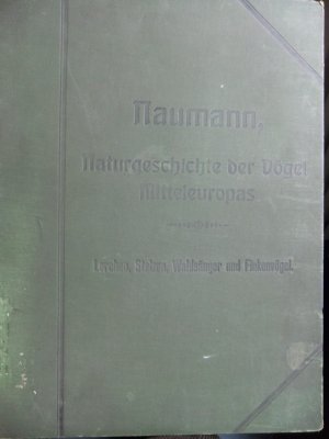 Naturgeschichte der Vögel Mitteleuropas. III. Band Lerchen, Stelzen, Waldsänger und Finkenvögel