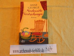 gebrauchtes Buch – Anne George – Mörderische Verstrickungen