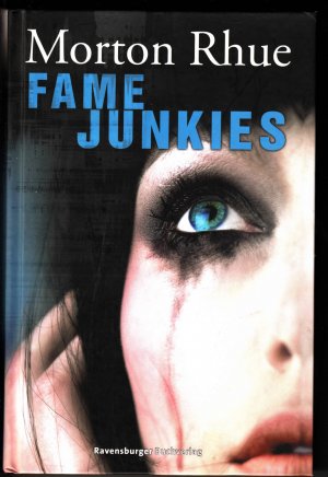 gebrauchtes Buch – Morton Rhue – Fame Junkies