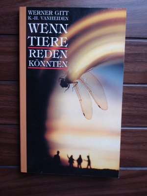 gebrauchtes Buch – Gitt, Werner; Vanheiden – Wenn Tiere reden könnten ...