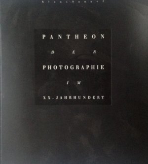 Pantheon der Photography im XX Jahrhundert