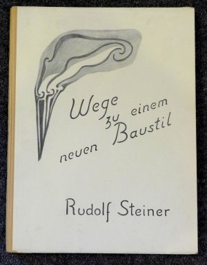 Wege zu einem neuen Baustil. Fünf Vorträge von Rudolf Steiner gehalten während der Arbeit a, Goetheanum 1914 mit zwölf Abbildungen. Herausgegeben und […]