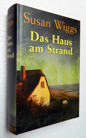 gebrauchtes Buch – Susan Wiggs – Das Haus am Strand