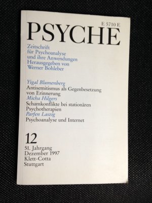 PSYCHE Zeitschrift für Psychoanalyse und ihre Anwendungen. Jahrgang 1997, Heft 12