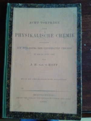 Acht Vortäge über pysikalische Chemie.