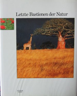 Letzte Bastionen der Natur