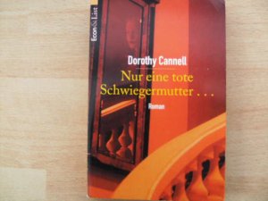 gebrauchtes Buch – Dorothy Cannell – Nur eine tote Schwiegermutter