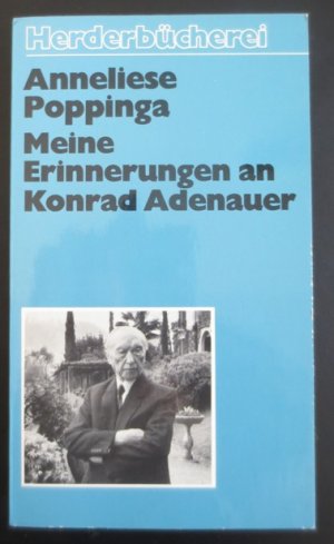 Meine Erinnerungen an Konrad Adenauer.