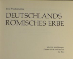 antiquarisches Buch – Paul MacKendrick – Deutschlands Römisches Erbe