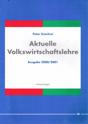 gebrauchtes Buch – Peter Eisenhut – Aktuelle Volkswirtschaftslehre
