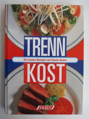 gebrauchtes Buch – Ursula Summ – Trennkost gebrauchtes Buch – Ursula Summ – Trennkost