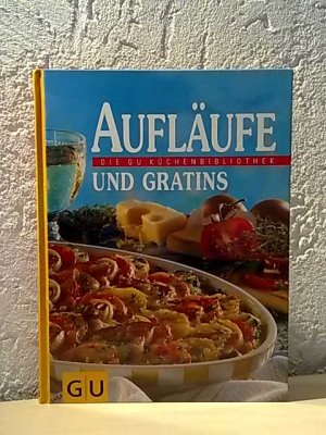 Aufläufe und Gratins