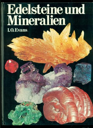 Bunte Welt / Edelsteine und Mineralien