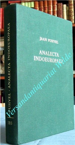 Analecta Indoeuropaea. Delectus Operum Minorum Plerumque Anglice Aliquando Francogallice Editorum Annos 1952 - 1977 Complectens.