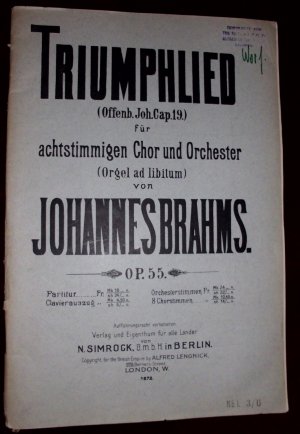 Triumphiled (Offenb. Joh. Cap.19) für achtstimmigen Chor und Orchester (Orgel ad libitum), Op. 55, Partitur, Clavierauszug, Orchesterstimmen, 8 Chorstimmen