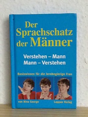 gebrauchtes Buch – Nina George – Der Sprachschatz der Männer