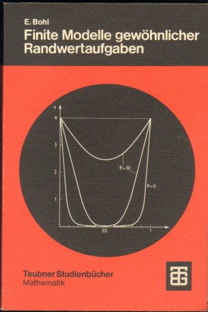 gebrauchtes Buch – Bohl, Prof. Dr – Finite Modelle gewöhnlicher Randwertaufgaben