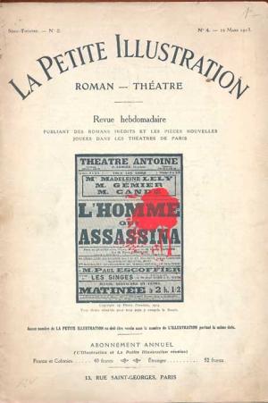 La petite illustration. N 4, Serie Théâtre: N 2. 22 Mars 1913. L'Homme qui Assassina