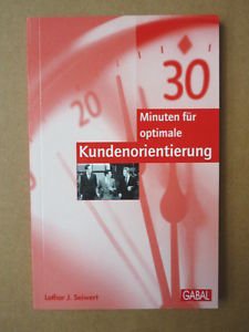 gebrauchtes Buch – Seiwert, Lothar J – 30 Minuten für optimale Kundenorientierung