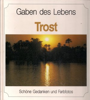 gebrauchtes Buch – Gaben des Lebens, Trost