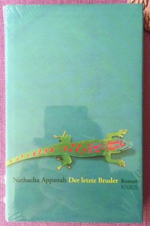 gebrauchtes Buch – Nathacha Appanah – Der letzte Bruder