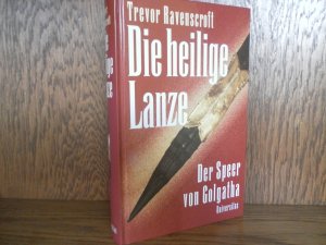 gebrauchtes Buch – Trevor Ravenscroft – Die heilige Lanze