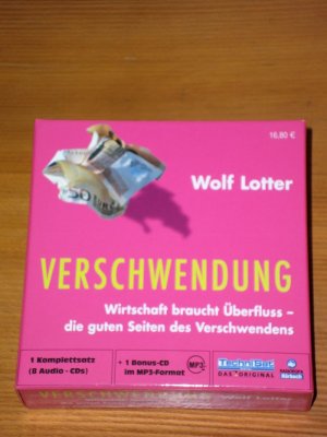 gebrauchtes Hörbuch – Wolf Lotter – Verschwendung, 8 CD