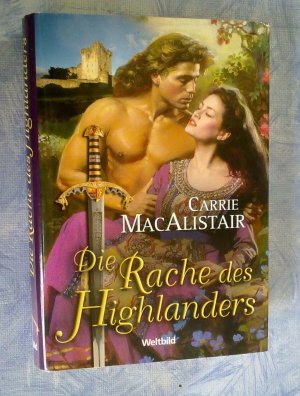 gebrauchtes Buch – Carrie MacAlistair – Die Rache des Highlanders - 4. Teil der Highlander-Saga