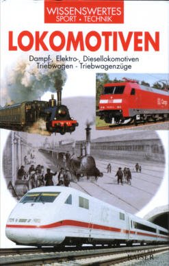 gebrauchtes Buch – Renzo Pocaterra – Lokomotiven; Dampf-, Elektro-, Diesellokomotiven; Triebwagen – Triebwagenzüge