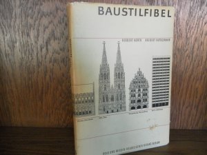 antiquarisches Buch – Kürth, Herbert und Aribert Kutschmar – Baustilfibel - Bauwerke und Baustile von der Antike bis zur Gegenwart