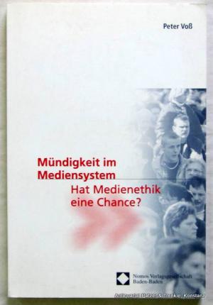 gebrauchtes Buch – Peter Voß – Mündigkeit im Mediensystem. Hat Medienethik eine Chance