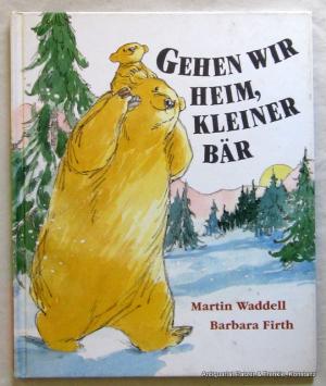 gebrauchtes Buch – Barbara Firth – Gehen wir heim, kleiner Bär gebrauchtes Buch – Barbara Firth – Gehen wir heim, kleiner Bär