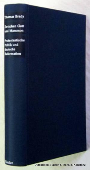 gebrauchtes Buch – Thomas Brady – Zwischen Gott und Mammon