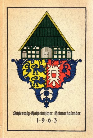 Schleswig-Holsteinischer Heimatkalender 1963 (24.Jahrgang)