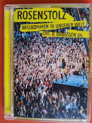 Willkommen in unserer Welt - Live & draußen 2004 (Herz-Tour)