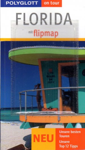 gebrauchtes Buch – Florida - Buch mit flipmap, besten Touren, top 12 Tipps - Polyglott on Tour